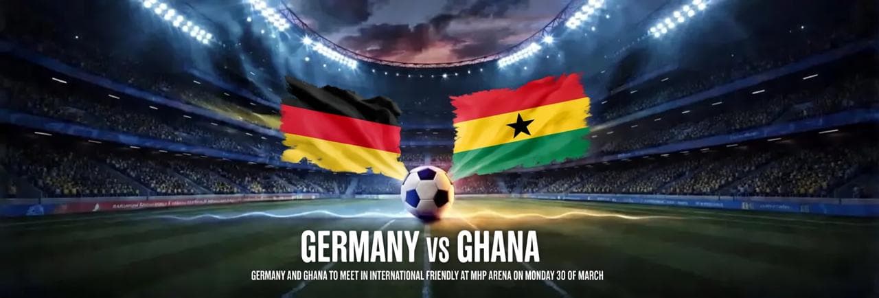 Germany vs Ghana - International Friendly (Mar 30)