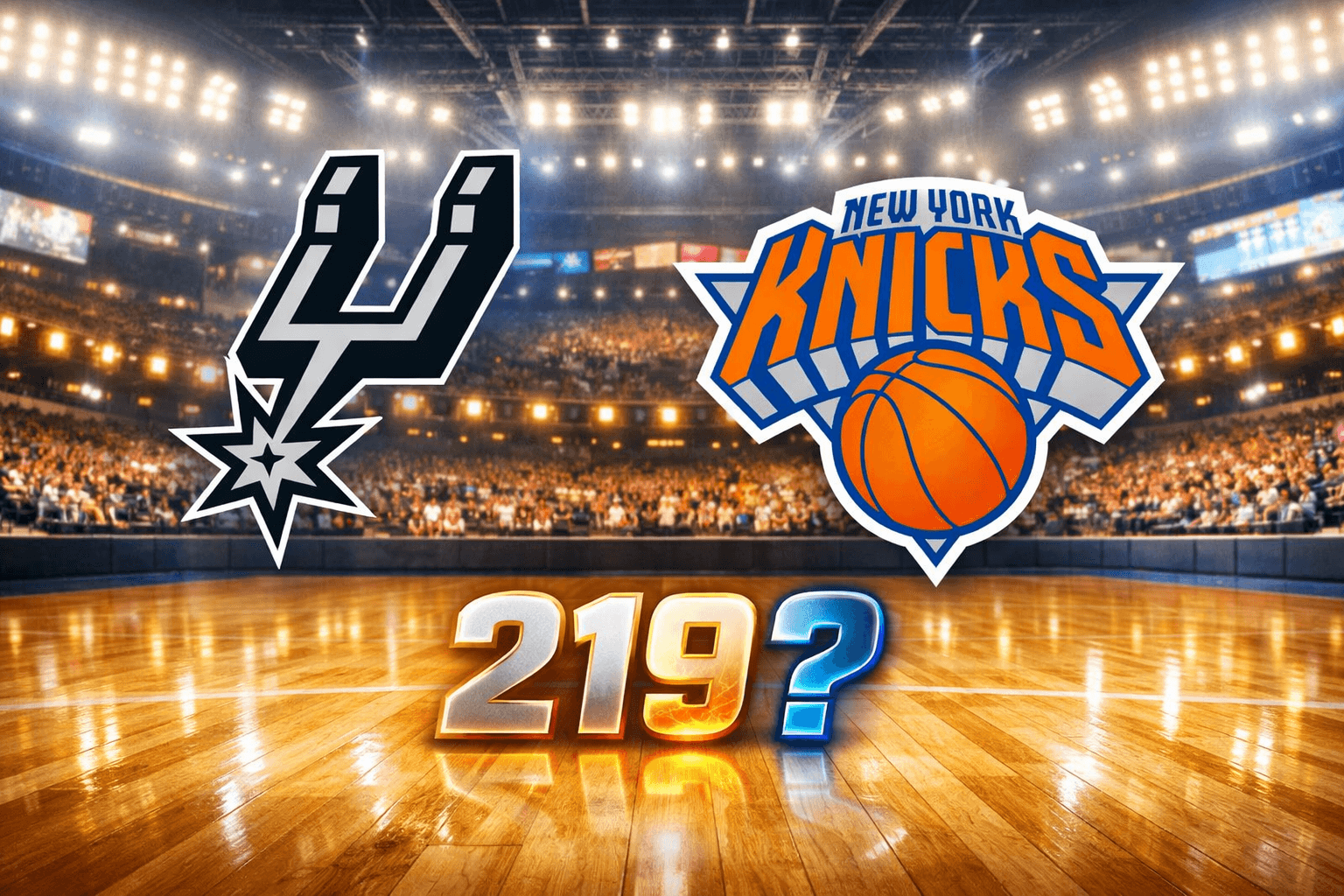 Will the Knicks and Spurs score 219 points or more in Game 1 on June 3rd?